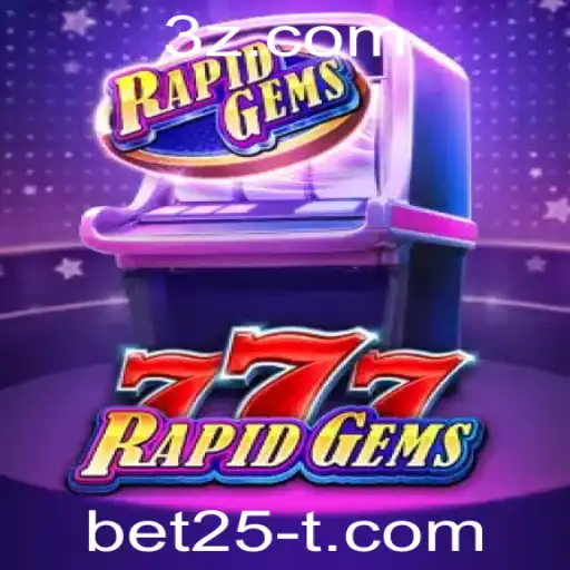 RapidGems777: Mergulhe na Experiência de Aposta e Entretenimento com bet25